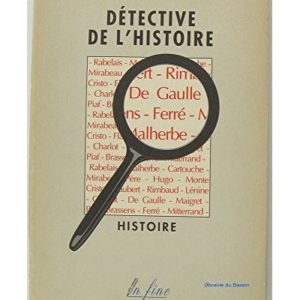 Détective de l'histoire 1ère édition 1992