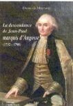 La descendance de Jean-Paul Marquis d’Angosse (1732-1798)