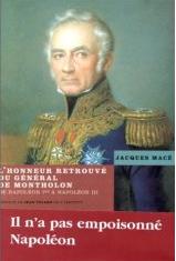 L’honneur retrouvé du général de Montholon : de Napoléon 1er à Napoléon III