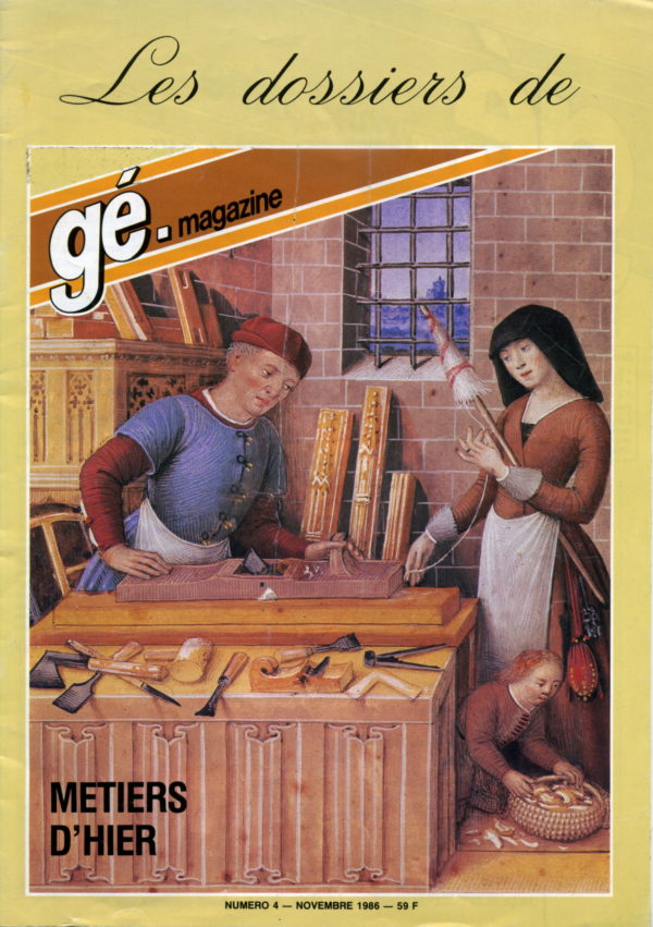 Les dossiers de gé-magazine N° 4 : Métiers d'hier