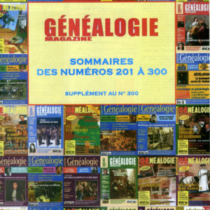 Généalogie Magazine Sommaires des numéros 201 à 300