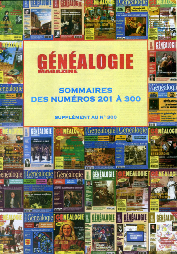 Généalogie Magazine Sommaires des numéros 201 à 300