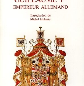 La descendance de guillaume 1er, empereur allemand