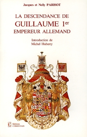 La descendance de guillaume 1er, empereur allemand