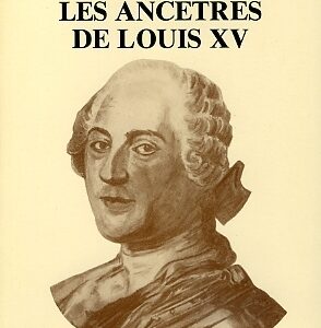 Les ancêtres de louis XV