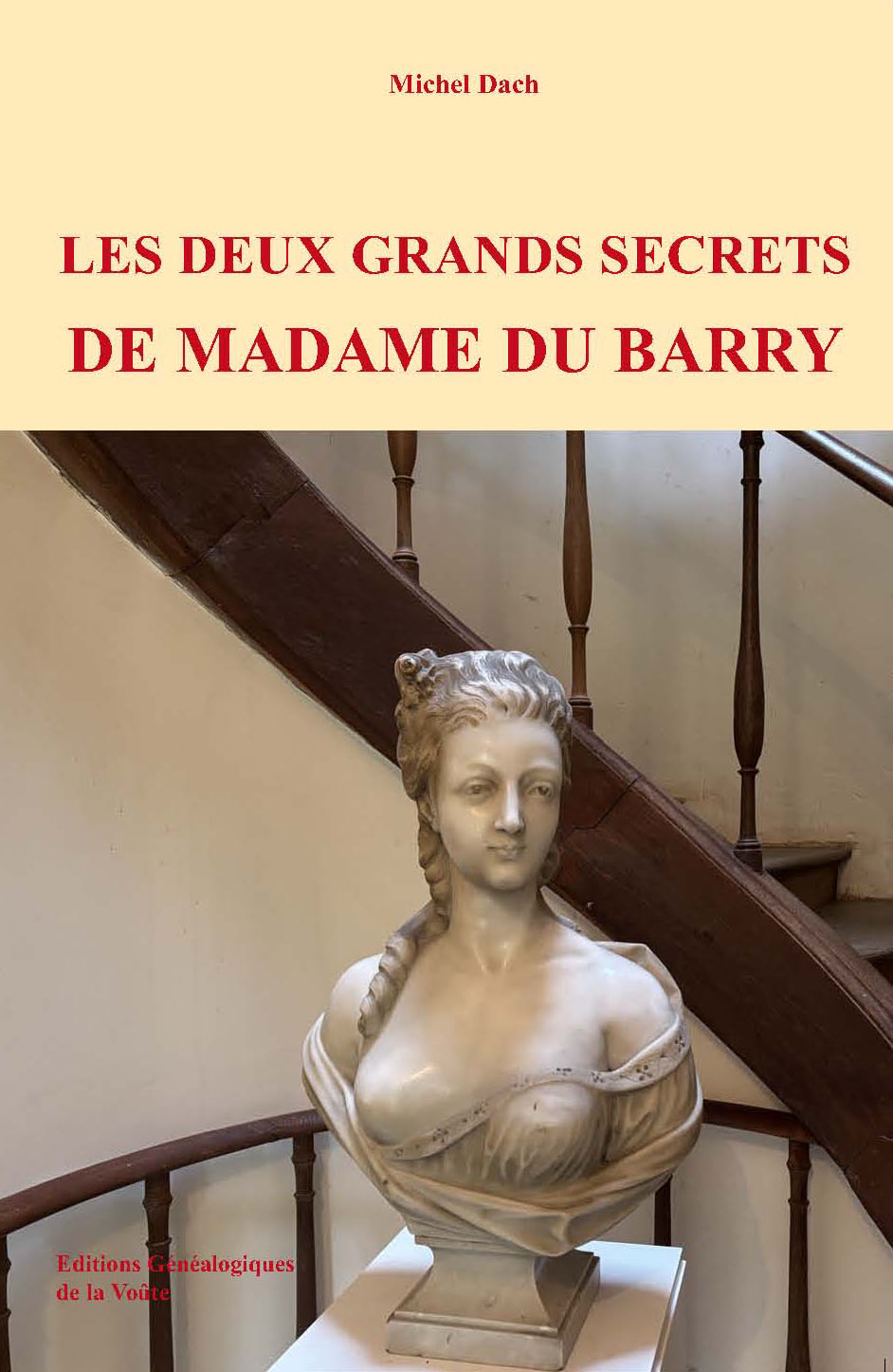 conférence de Michel Dach sur Les deux grands secrets de Madame du Barry le 7 novembre